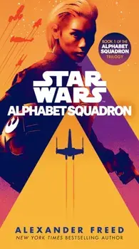 Alphabet Squadron (Star Wars), Paperback/Alexander Freed