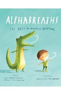 Alphabreaths - Christopher Willard