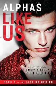 Alphas Like Us, Paperback/Krista Ritchie