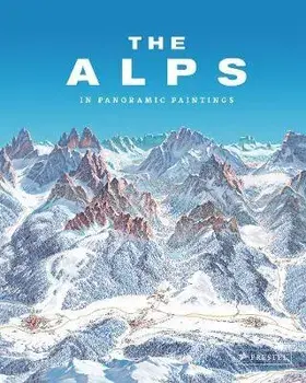 Alps: In Panoramic Paintings, Hardback/,Tom Dauer