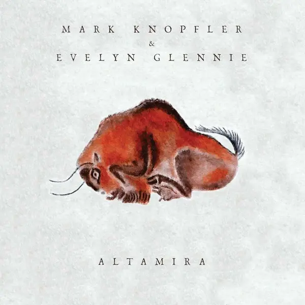 Altamira | Mark Knopfler, Dame Evelyn Glennie