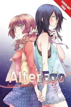 Alter Ego, Paperback/Ana C. Sánchez