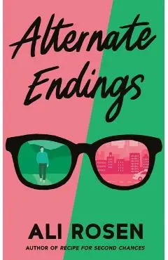 Alternate Endings - Ali Rosen
