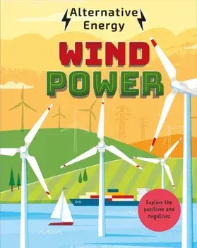 Alternative Energy: Wind Power, Paperback/Louise Kay Stewart
