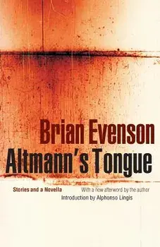 Altmann's Tongue, Paperback/Brian Evenson