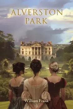 Alverston Park, Paperback/William Frank