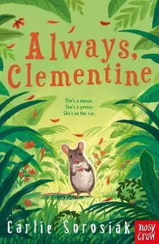 Always, Clementine, Paperback/Carlie Sorosiak