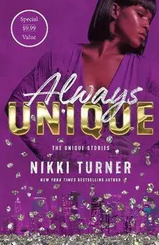 Always Unique: The Unique Stories, Paperback/Nikki Turner