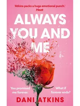 Always You and Me, Paperback/Dani Atkins