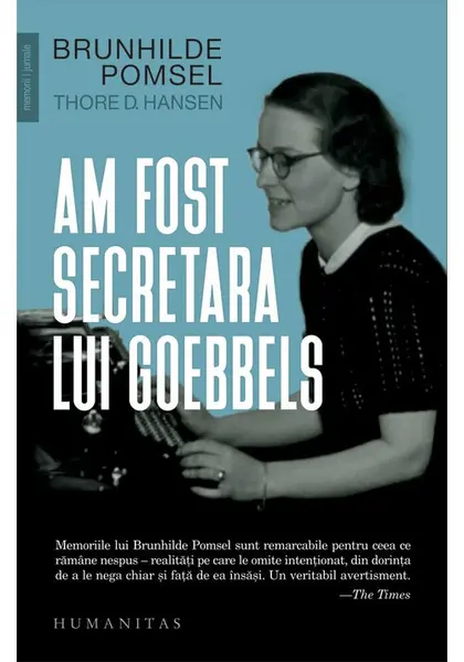 Am fost secretara lui Goebbels