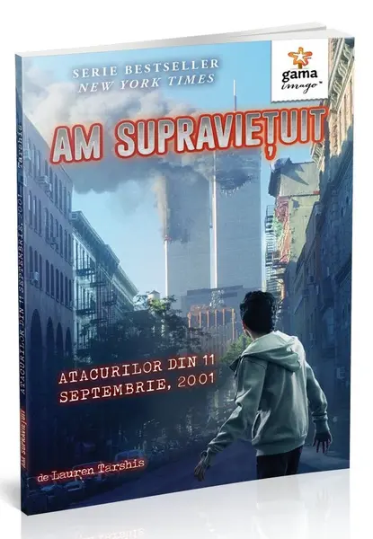 Am supravietuit atacurilor din 11 Septembrie, 2001 | Lauren Tarshis