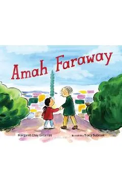 Amah Faraway - Margaret Chiu Greanias