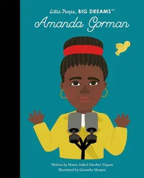 Amanda Gorman, 75, Hardcover/Maria Isabel Sanchez Vegara