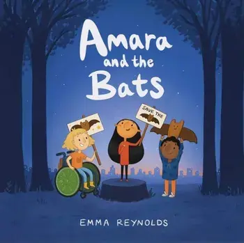 Amara and the Bats, Paperback/Emma Reynolds