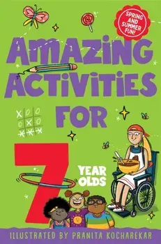 Amazing Activities for 7 year olds. Spring and Summer!, Paperback/Macmillan Children's Books