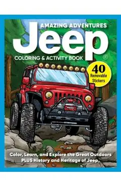 Amazing Adventures Jeep® Coloring & Activity Book - D.l. Miller