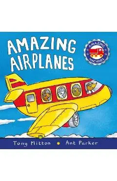 Amazing Airplanes - Tony Mitton