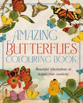 Amazing Butterflies Colouring Book. Beautiful illustrations to inspire creativity, Paperback/David Woodroffe