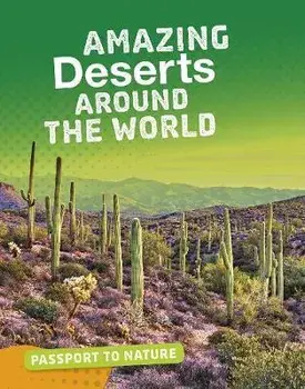 Amazing Deserts Around the World, Paperback/Rachel Castro