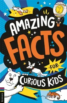 Amazing Facts for Curious Kids, Paperback/Steve Martin