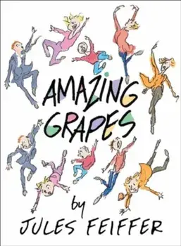 Amazing Grapes, Paperback/Jules Feiffer