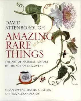Amazing Rare Things, Paperback/David Attenborough