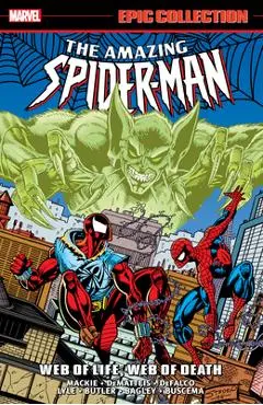 Amazing Spider-Man Epic Collection: Web of Life, Web of Death - Marvel Various