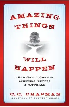 Amazing Things - C. C. Chapman