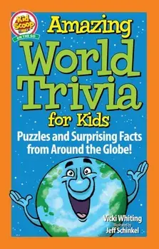 Amazing World Trivia for Kids. Puzzles and Surprising Facts from Around the Globe!, Paperback/Vicki Whiting