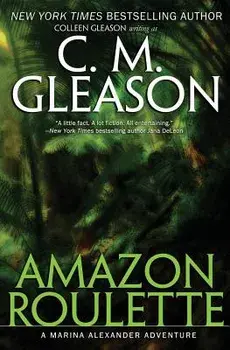 Amazon Roulette, Paperback/C. M. Gleason
