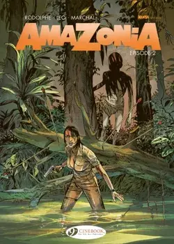 Amazonia Vol. 2. Episode 2, Paperback/Rodolphe