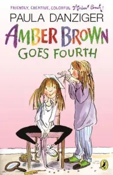Amber Brown Goes Fourth, Paperback/Paula Danziger