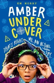 Amber Undercover, Paperback/Em Norry