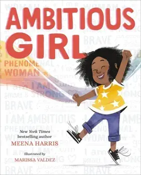 Ambitious Girl, Hardcover/Meena Harris