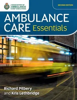 Ambulance Care Essentials, Paperback/Kris Lethbridge