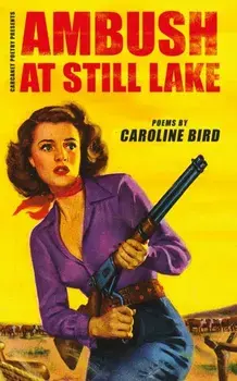 Ambush at Still Lake, Paperback/Caroline Bird