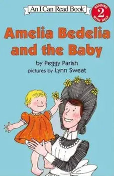 Amelia Bedelia and the Baby, Paperback/Peggy Parish