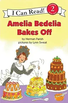 Amelia Bedelia Bakes Off, Paperback/Herman Parish