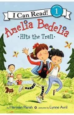 Amelia Bedelia Hits the Trail - Herman Parish