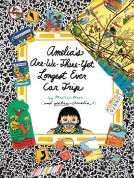 Amelia's Are-We-There-Yet Longest Ever Car Trip, Paperback/Marissa Moss