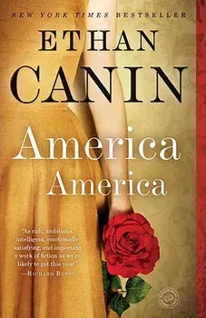 America America, Paperback/Ethan Canin