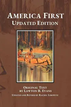 America First: Updated Edition, Paperback/Lawton B. Evans