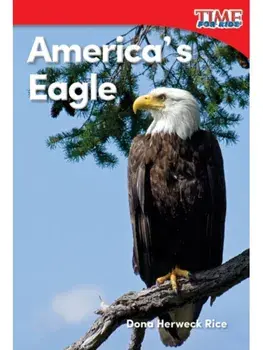 America's Eagle, Paperback/Dona Herweck Rice
