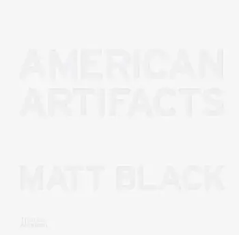 American Artifacts, Hardback/Matt Black