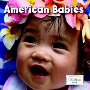 American Babies, Hardcover/The Global Fund for Children