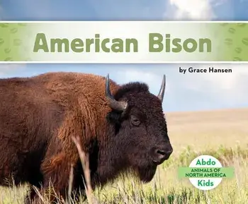 American Bison, Hardcover/Grace Hansen