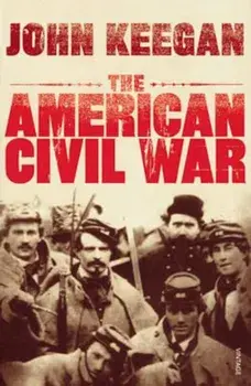 American Civil War, Paperback/John Keegan