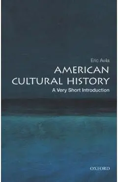 American Cultural History: A Very Short Introduction