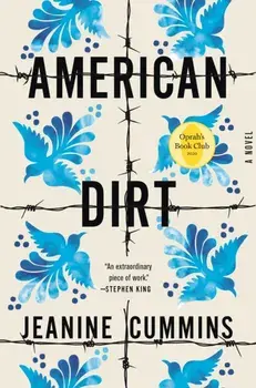 American Dirt (Oprah's Book Club). A Novel, Paperback/Jeanine Cummins