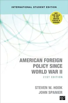 American Foreign Policy Since World War II, Paperback/John W. Spanier